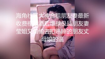 商场女厕全景偷拍连衣裙高跟美女❤️肥美的鲍鱼很馋人