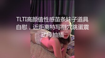 STP25816 这小姑娘真骚啊露脸，让小哥尿液灌溉喝大哥的尿真鸡巴骚，深喉大鸡巴对着镜头主动上位草了骚穴干菊花真骚