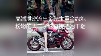 【新速片遞】 《最新核弹☀️尤物》超级巨乳女神【老公不在家】露脸私拍，各种紫薇调教啪啪，巨乳肥臀无毛一线天馒头逼，天生极品炮架子[7790M/MP4/04:18:51]