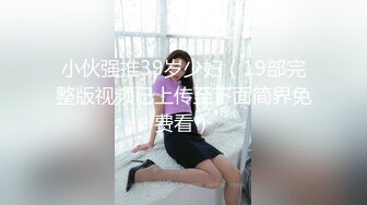 女神小姐姐被操到高潮迭起直呼不行了受不了了