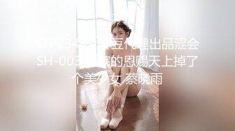 STP28490 邻家妹妹！甜美乖巧小姐姐！今天玩刺激的道具自慰，揉搓肥穴搞湿了再插，快速猛捅流出白浆