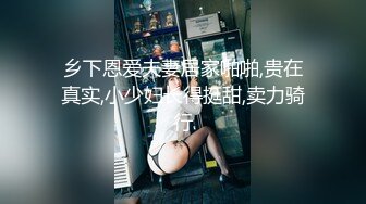 [MP4/ 2.02G] 约啪连衣裙可爱小姐姐 美女很不错摸逼抠搓呻吟发情 白嫩丰腴压上去好舒服啪啪猛力抽插