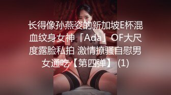 【新片速遞】&nbsp;&nbsp;《重磅✅核弹网红✅精品》万人求档极品S级女神！OnlyFans上流尤物反差婊MOZZI收费大尺度私拍2男2女4P大战无水[961M/MP4/20:50]