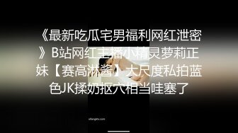 无水印[MP4/1020M]11/11 白白嫩嫩的大奶女友被干出白浆很害羞不愿意露脸VIP1196