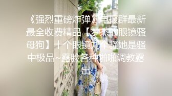 【高质量探花】小伙约操大奶妹连续干两炮口交给力让干啥就干啥娇喘阵阵这钱没白花！2